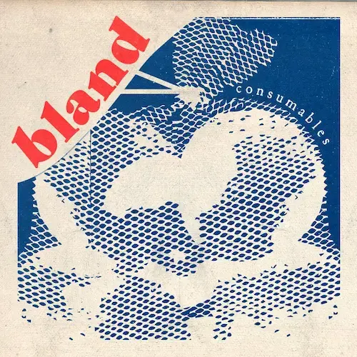 Consumables album cover by Bland